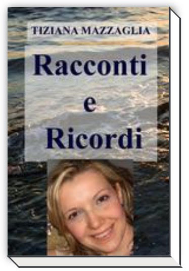 Ricordi e Racconti